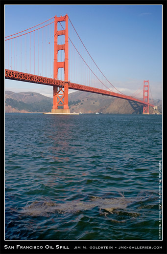 San Francisco Oil Spill photo by Jim M. Goldstein, Bunker Fuel, Golden Gate Bridge, Fort Point