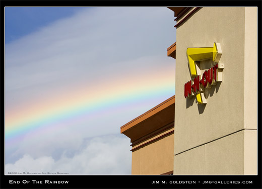 End of the Rainbow, In and Out Burger photographed by Jim M. Goldstein